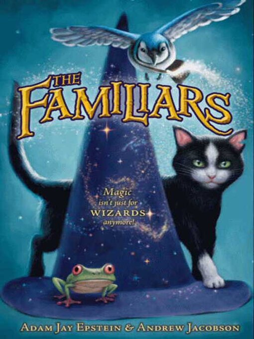 Title details for The Familiars by Adam Jay Epstein - Available